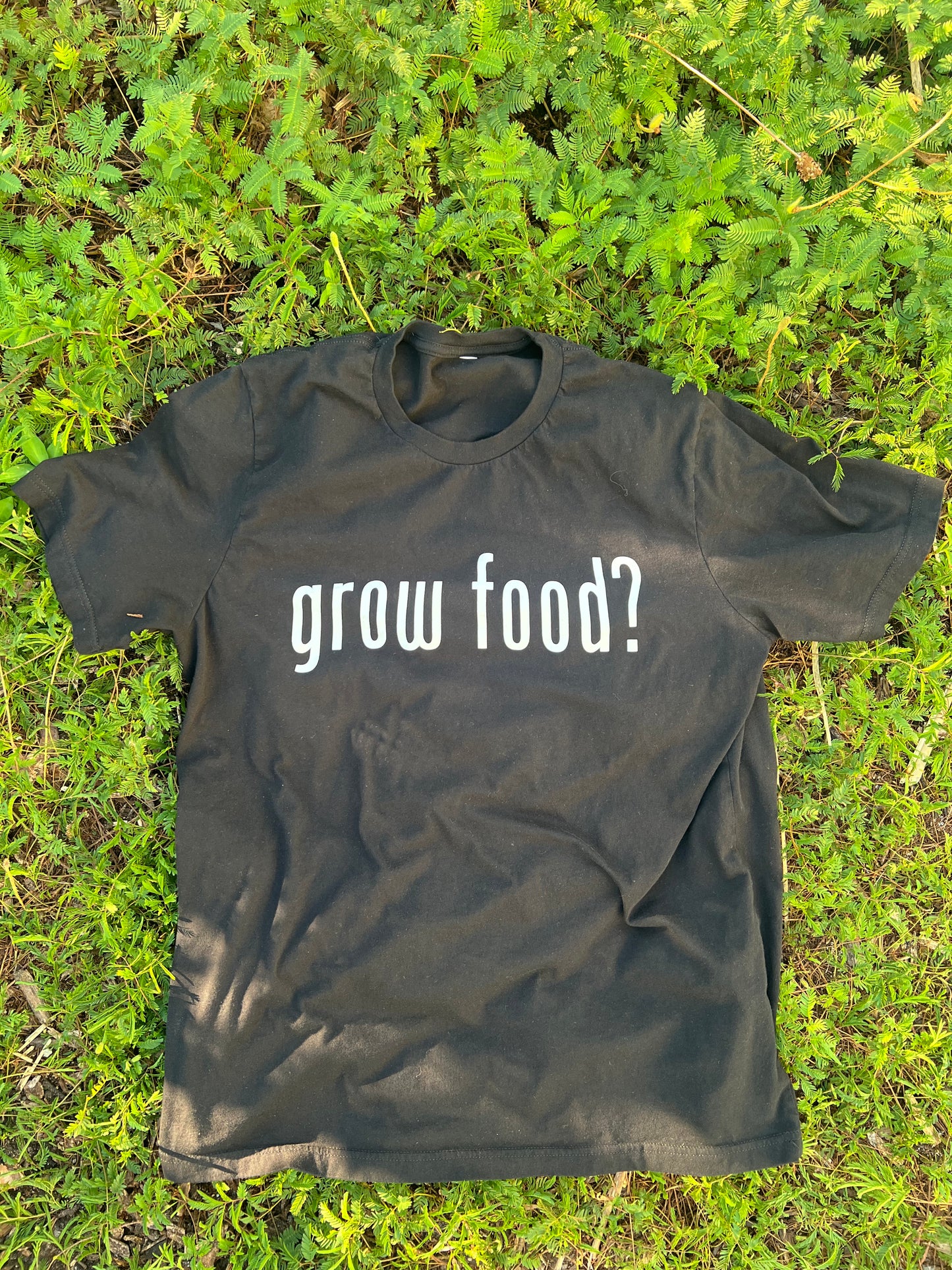 grow food? 100% Cotton T-Shirt